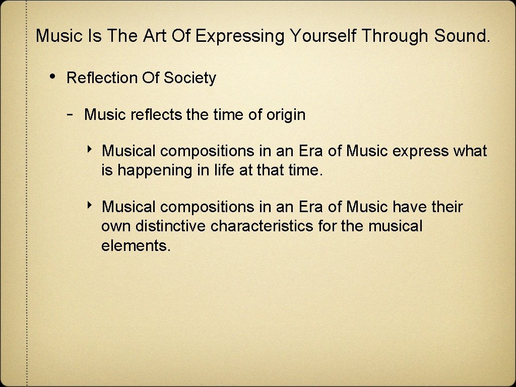 Music Is The Art Of Expressing Yourself Through Sound. • Reflection Of Society - Music Is The Art Of Expressing Yourself Through Sound. • Reflection Of Society -