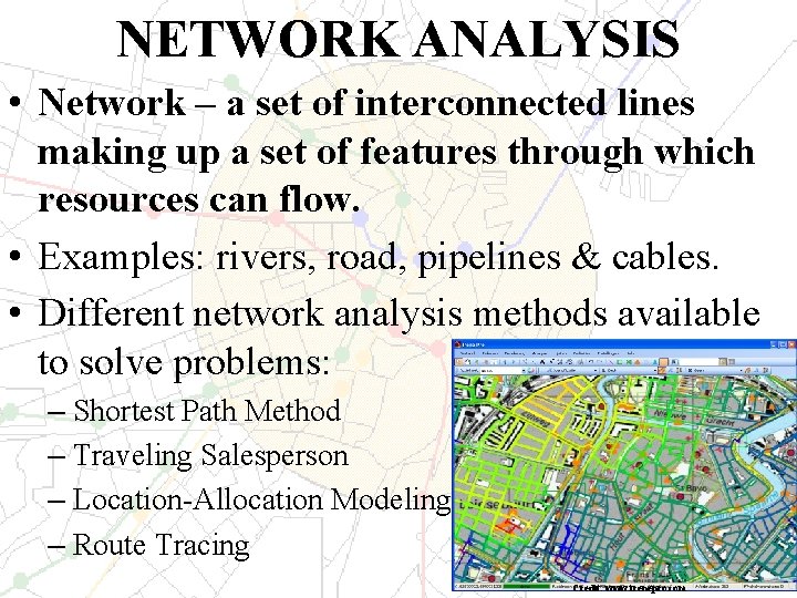 NETWORK ANALYSIS • Network – a set of interconnected lines making up a set