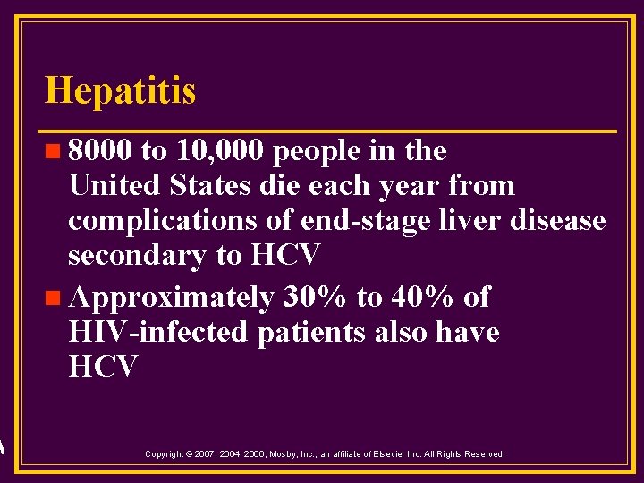 Hepatitis n 8000 to 10, 000 people in the United States die each year