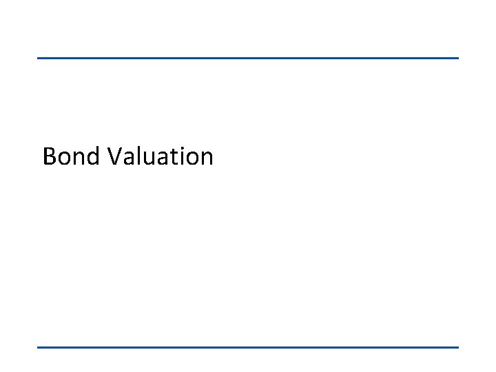 Bond Valuation 