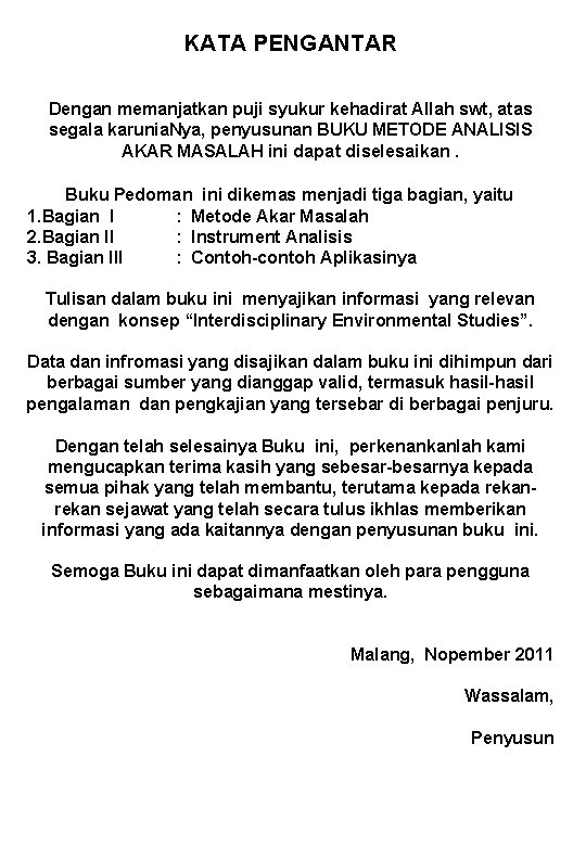 KATA PENGANTAR Dengan memanjatkan puji syukur kehadirat Allah swt, atas segala karunia. Nya, penyusunan