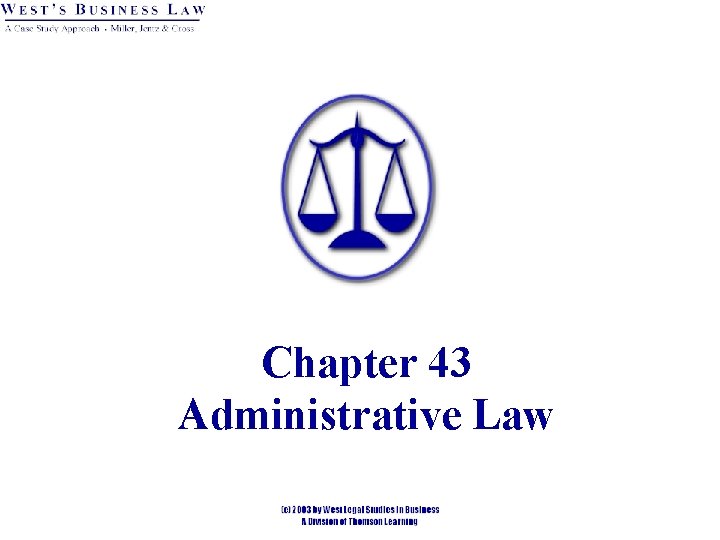 Chapter 43 Administrative Law 
