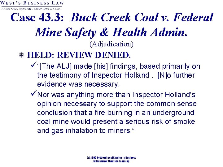 Case 43. 3: Buck Creek Coal v. Federal Mine Safety & Health Admin. (Adjudication)