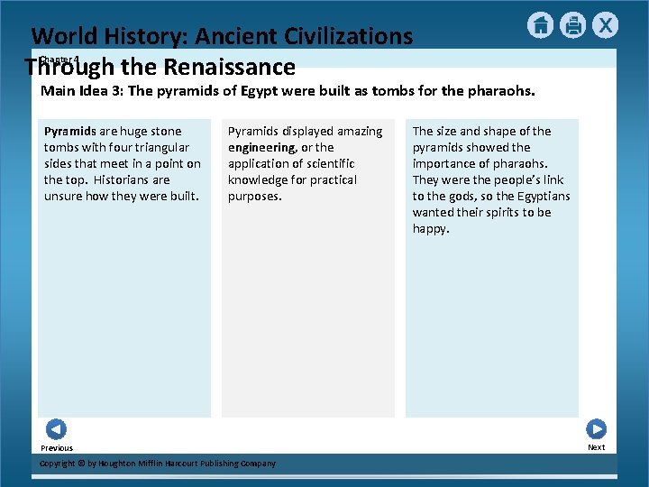 World History: Ancient Civilizations Through the Renaissance Chapter 4 Main Idea 3: The pyramids