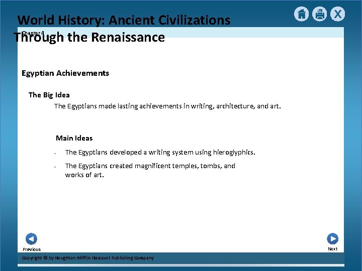 World History: Ancient Civilizations Through the Renaissance Chapter 4 Egyptian Achievements The Big Idea