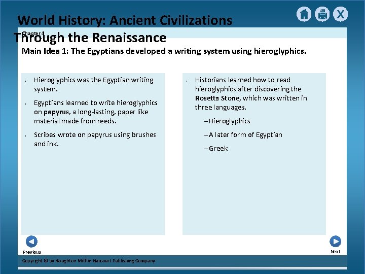 World History: Ancient Civilizations Through the Renaissance Chapter 4 Main Idea 1: The Egyptians