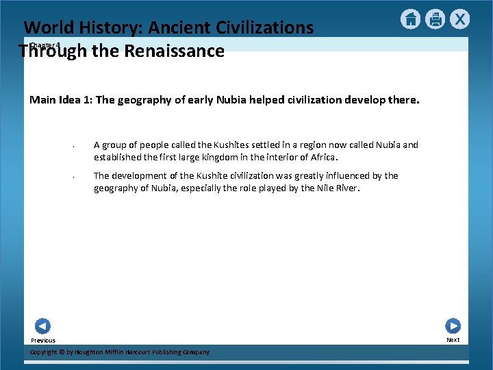 World History: Ancient Civilizations Through the Renaissance Chapter 4 Main Idea 1: The geography