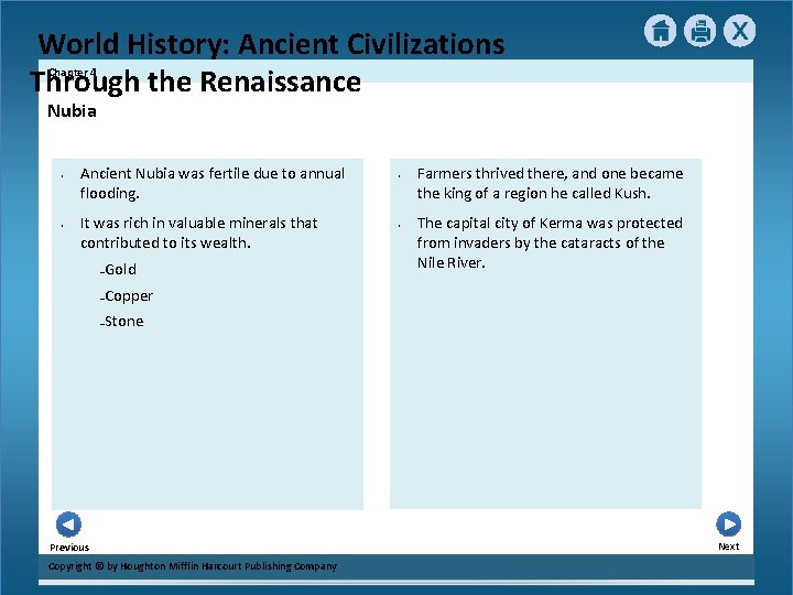 World History: Ancient Civilizations Through the Renaissance Chapter 4 Nubia • • Ancient Nubia