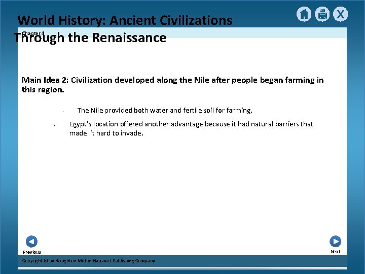 World History: Ancient Civilizations Through the Renaissance Chapter 4 Main Idea 2: Civilization developed