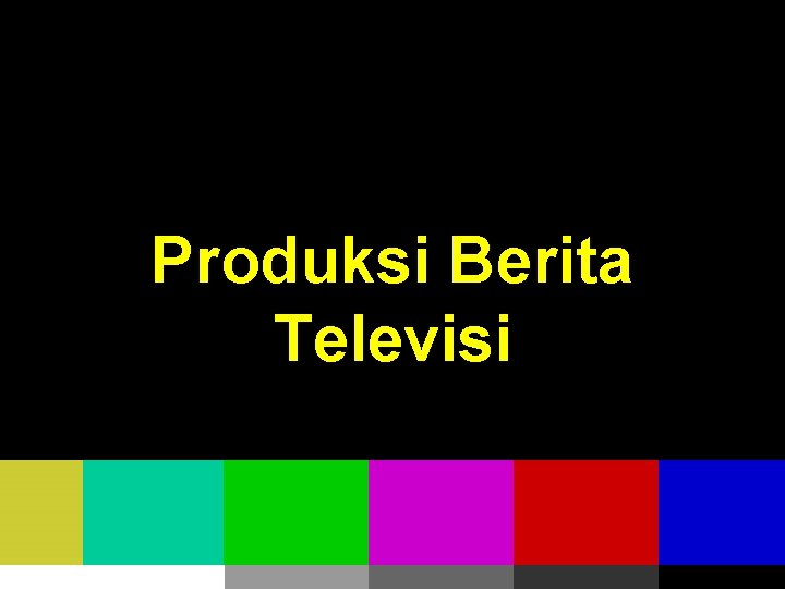 Produksi Berita Televisi 