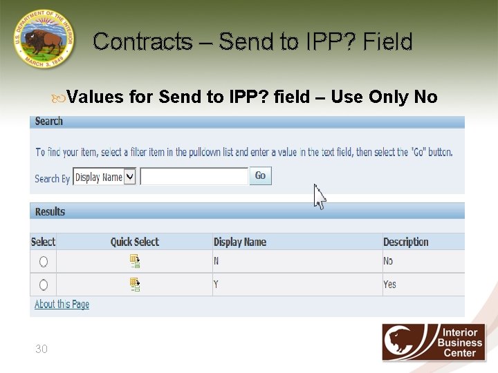Contracts – Send to IPP? Field Values for Send to IPP? field – Use