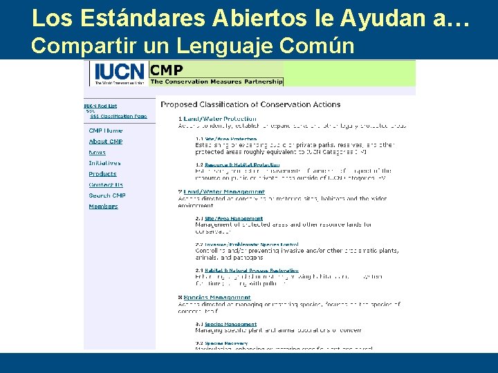 Los Estándares Abiertos le Ayudan a… Compartir un Lenguaje Común 