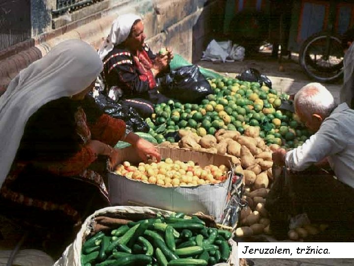 Jeruzalem, tržnica. 