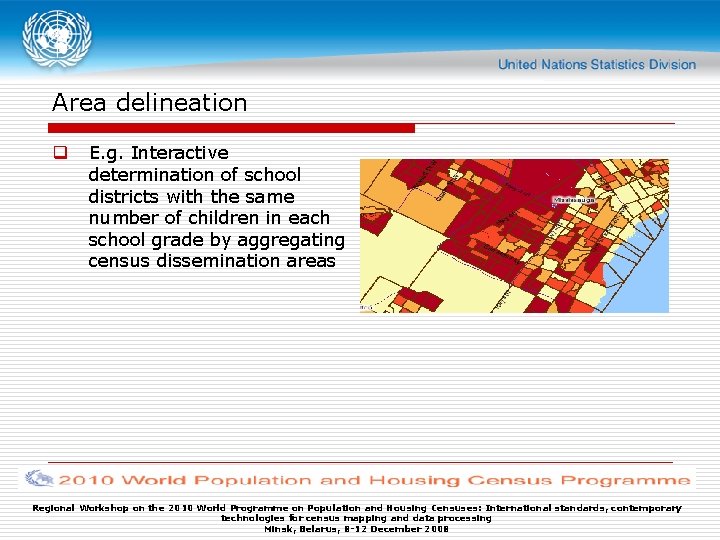 Area delineation q E. g. Interactive determination of school districts with the same number