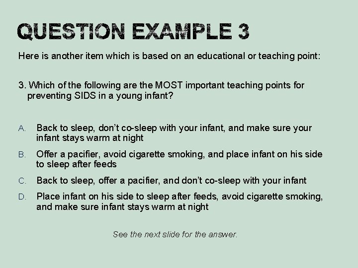 Here is another item which is based on an educational or teaching point: 3.