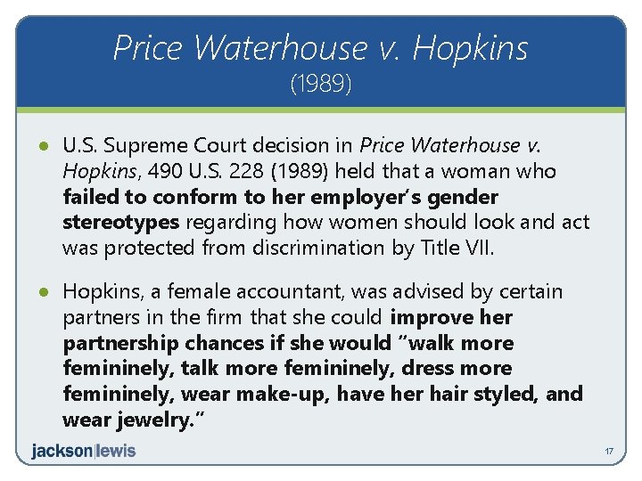 Price Waterhouse v. Hopkins (1989) · U. S. Supreme Court decision in Price Waterhouse