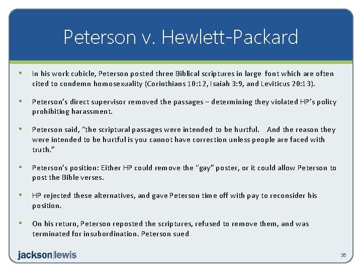 Peterson v. Hewlett-Packard • In his work cubicle, Peterson posted three Biblical scriptures in