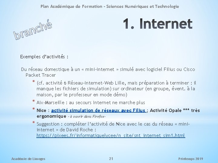 Plan Académique de Formation - Sciences Numériques et Technologie é h c n a