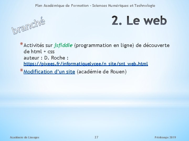 Plan Académique de Formation - Sciences Numériques et Technologie é h c n a