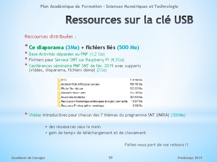 Plan Académique de Formation - Sciences Numériques et Technologie Ressources distribuées : * Ce