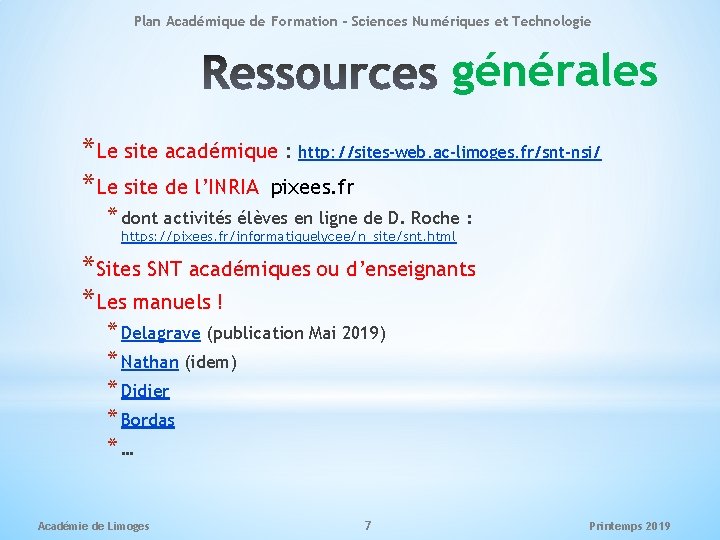 Plan Académique de Formation - Sciences Numériques et Technologie générales * Le site académique