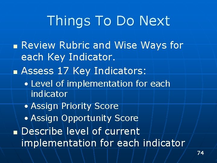 Things To Do Next n n Review Rubric and Wise Ways for each Key