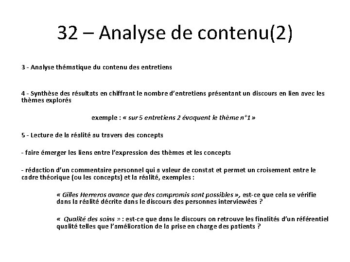 32 – Analyse de contenu(2) 3 - Analyse thématique du contenu des entretiens 4