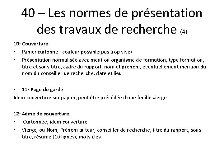 40 – Les normes de présentation des travaux de recherche (4) 10 - Couverture