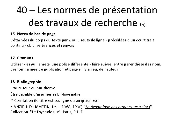 40 – Les normes de présentation des travaux de recherche (6) 16 - Notes