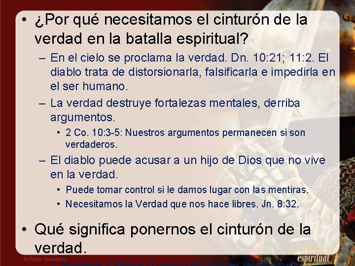  • ¿Por qué necesitamos el cinturón de la verdad en la batalla espiritual?