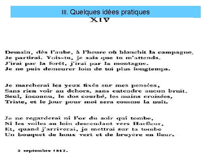 III. Quelques idées pratiques 