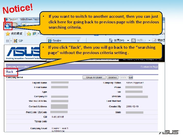 Notice! ! • If you want to switch to another account, then you can Notice! ! • If you want to switch to another account, then you can