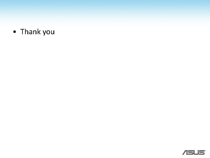 • Thank you • Thank you