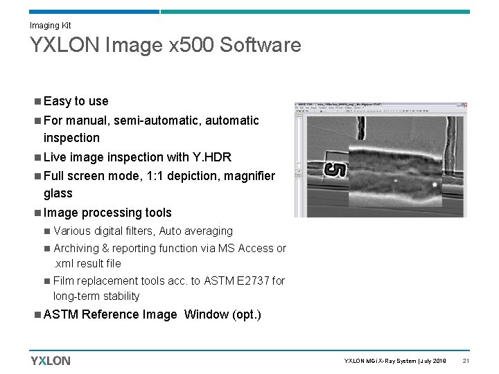 Imaging Kit YXLON Image x 500 Software n Easy to use n For manual,