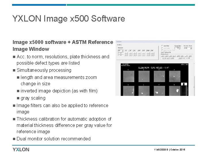 YXLON Image x 500 Software Image x 5000 software + ASTM Reference Image Window