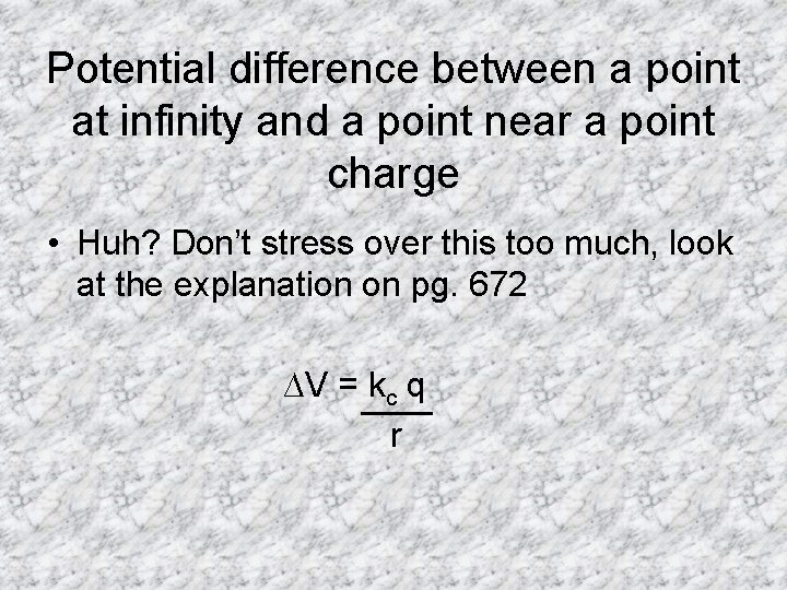 Potential difference between a point at infinity and a point near a point charge