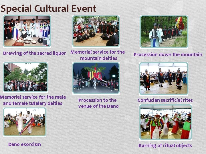 Special Cultural Event Brewing of the sacred liquor Memorial service for the mountain deities