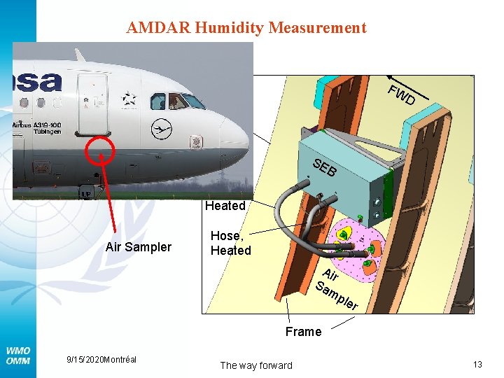 AMDAR Humidity Measurement FW D Skin SE B Hose, Non. Heated Air Sampler Hose,