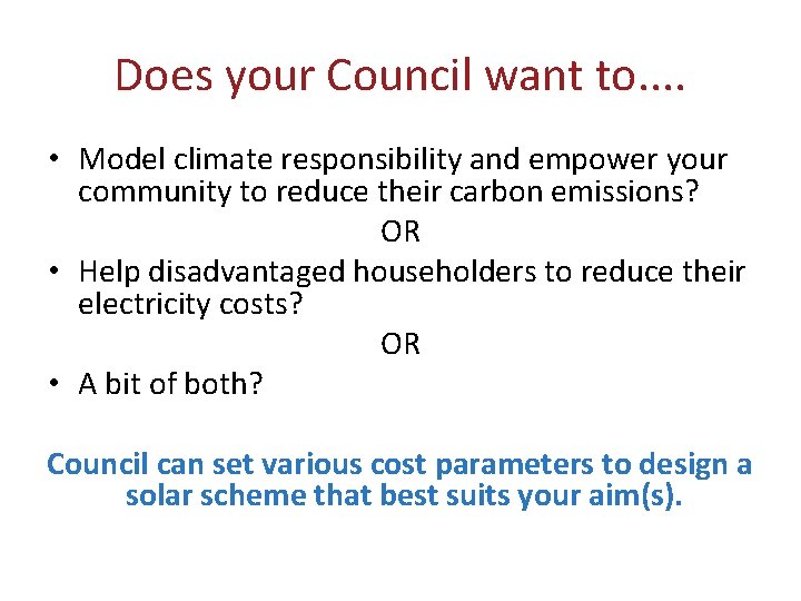 Does your Council want to. . • Model climate responsibility and empower your community