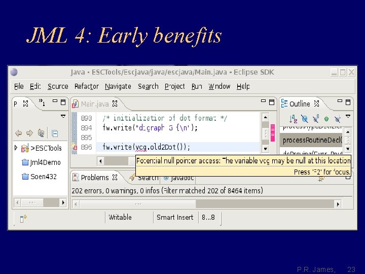 JML 4: Early benefits P. R. James, 23 