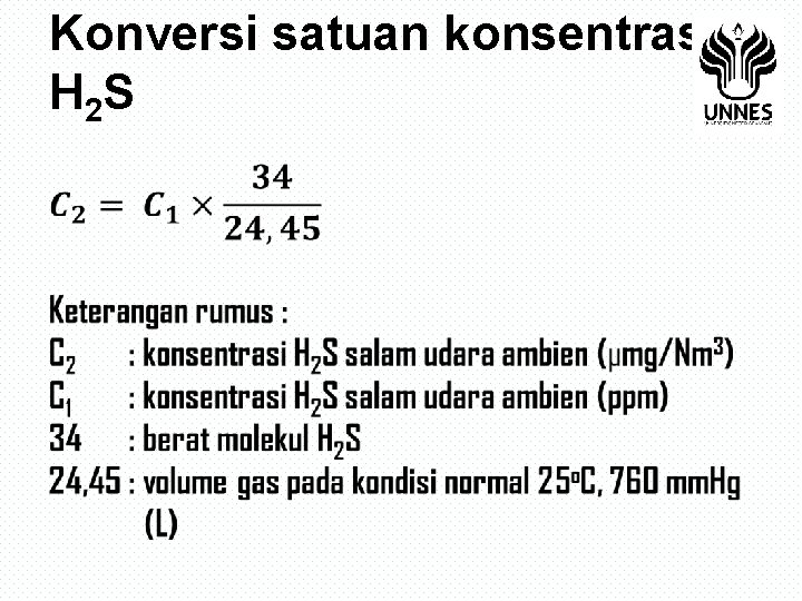 Konversi satuan konsentrasi H 2 S 