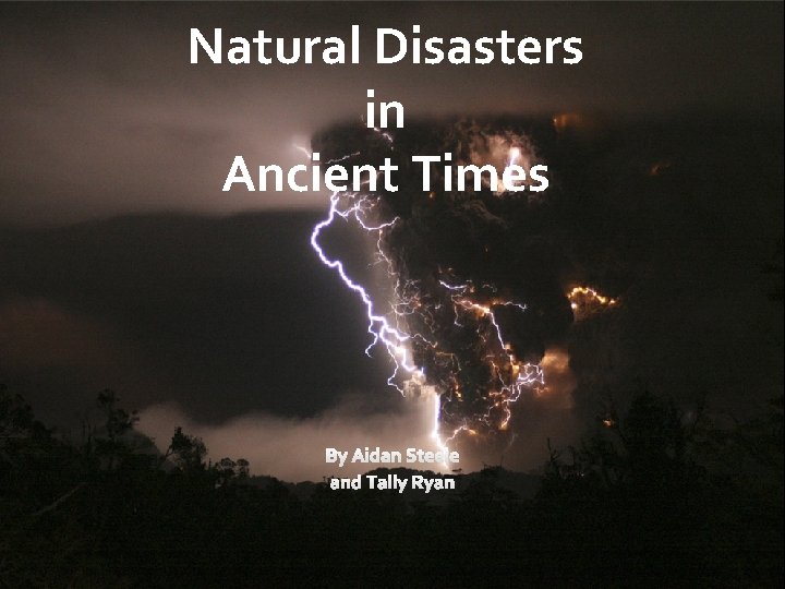 Natural Disasters in Ancient Times 