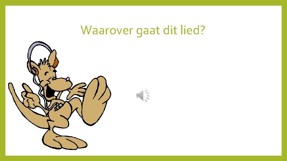 Waarover gaat dit lied? 