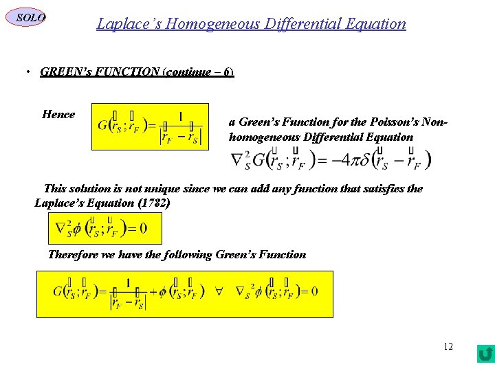 SOLO Laplace’s Homogeneous Differential Equation • GREEN’s FUNCTION (continue – 6) Hence a Green’s
