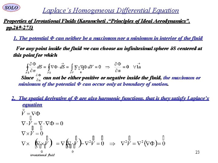 SOLO Laplace’s Homogeneous Differential Equation Properties of Irrotational Fluids (Karamcheti , “Principles of Ideal