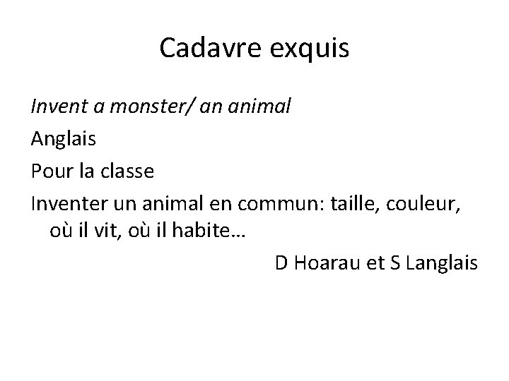 Cadavre exquis Invent a monster/ an animal Anglais Pour la classe Inventer un animal