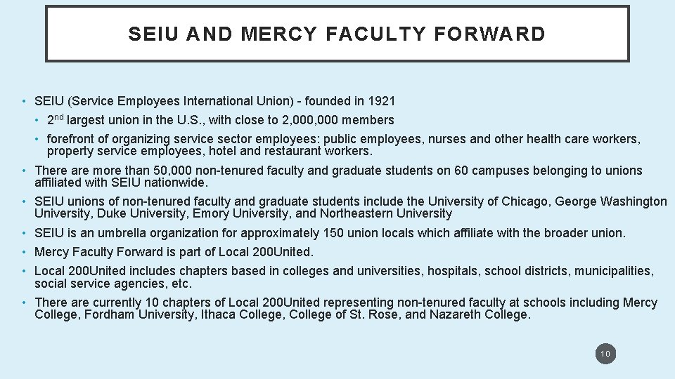 SEIU AND MERCY FACULTY FORWARD • SEIU (Service Employees International Union) - founded in