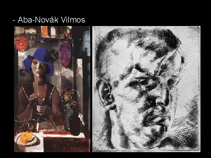- Aba-Novák Vilmos - Aba-Novák Vilmos