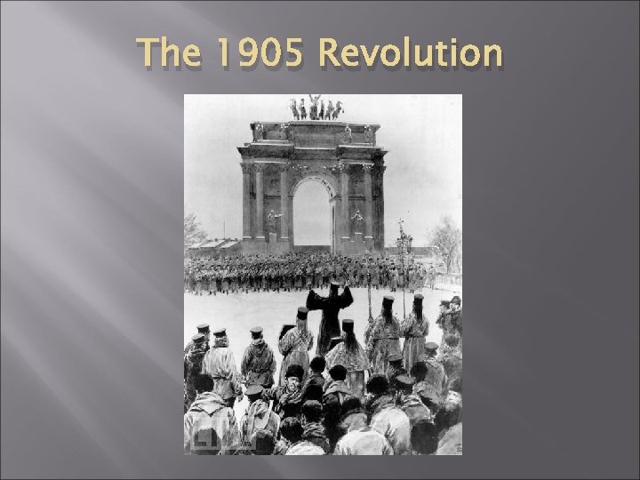 The 1905 Revolution 