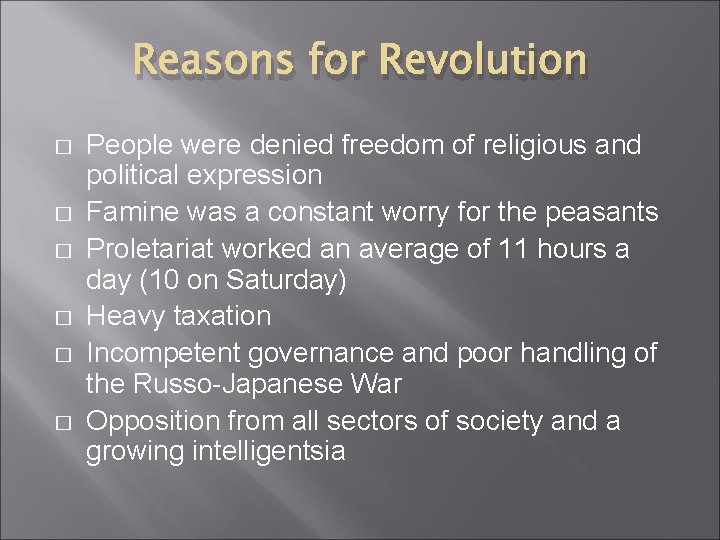 Reasons for Revolution � � � People were denied freedom of religious and political